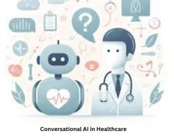 Conversational AI in Healthcare