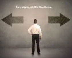 Conversational AI in Healthcare