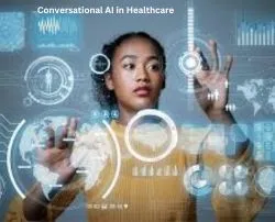 Conversational AI in Healthcare