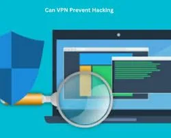 Can VPN Prevent Hacking