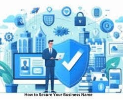 How to Secure Your Business Name