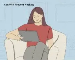 Can VPN Prevent Hacking