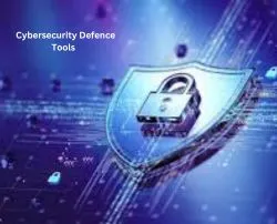 Cybersecurity Defence Tools