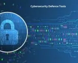 Cybersecurity Defence Tools