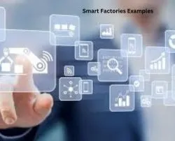 Smart Factories Examples